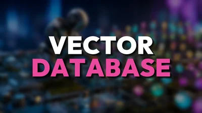 Vector Database: Cos'è e Quando Ti Serve